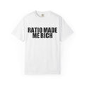 RATIO MADE ME RICH
